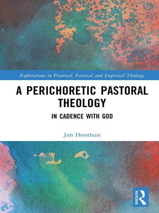 Title details for A Perichoretic Pastoral Theology by Jim Horsthuis - Wait list
